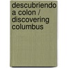 Descubriendo a Colon / Discovering Columbus door Eduardo Del Rio