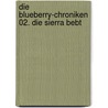 Die Blueberry-Chroniken 02. Die Sierra bebt door Jean Giraud
