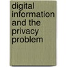 Digital Information And The Privacy Problem door Organization For Economic Cooperation And Development Oecd