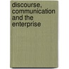 Discourse, Communication and the Enterprise by Maurizio Gott