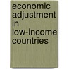 Economic Adjustment In Low-Income Countries by Susan Schadler