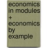 Economics in Modules + Economics by Example by Robin Wells