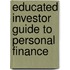 Educated Investor Guide to Personal Finance