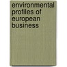 Environmental Profiles of European Business by Dion Vaughan