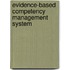 Evidence-Based Competency Management System