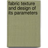 Fabric Texture And Design Of Its Parameters door Georgi Borisov Damyanov