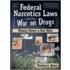 Federal Narcotics Laws and the War on Drugs