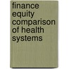 Finance Equity Comparison Of Health Systems door Christoph Napierala