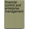Financial Control and Enterprise Management door R.K. Mishra