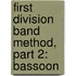 First Division Band Method, Part 2: Bassoon