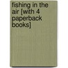 Fishing in the Air [With 4 Paperback Books] door Sharon Creech