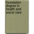 Foundation Degree In Health And Social Care