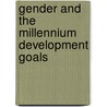Gender And The Millennium Development Goals door Sweetman Caroline