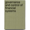 Governance And Control Of Financial Systems door Erik Hollnagel