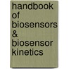 Handbook Of Biosensors & Biosensor Kinetics door M. Nitya Devi