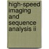 High-Speed Imaging And Sequence Analysis Ii