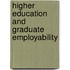 Higher Education And Graduate Employability