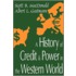 History Credit & Power in the Western World