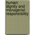Human Dignity And Managerial Responsibility