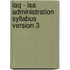 Iaq - Isa Administration Syllabus Version 3
