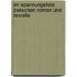 Im Spannungsfeld Zwischen Roman Und Novelle