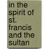 In The Spirit Of St. Francis And The Sultan