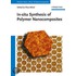 In-Situ Synthesis Of Polymer Nanocomposites