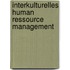 Interkulturelles Human Ressource Management