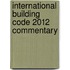 International Building Code 2012 Commentary