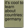 It's Cool to Learn About Countries: Germany by Vicky Franchino