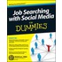 Job Searching With Social Media For Dummies