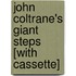 John Coltrane's Giant Steps [With Cassette]