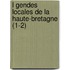 L Gendes Locales De La Haute-Bretagne (1-2)