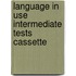 Language In Use Intermediate Tests Cassette