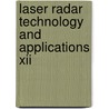 Laser Radar Technology And Applications Xii door Monte D. Turner
