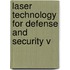 Laser Technology For Defense And Security V