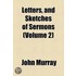 Letters, And Sketches Of Sermons (Volume 2)