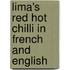 Lima's Red Hot Chilli In French And English