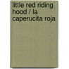 Little Red Riding Hood / La caperucita roja door Ladybird