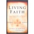 Living Faith: A Guide To The Christian Life