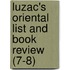 Luzac's Oriental List And Book Review (7-8)