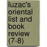 Luzac's Oriental List And Book Review (7-8) door Luzac Co
