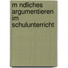 M Ndliches Argumentieren Im Schulunterricht door Jens Hofmann