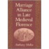 Marriage Alliance in Late Medieval Florence