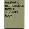 Mastering Mathematics Form 1 Student's Book door Tamambang Andrew Tangang