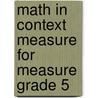 Math in Context Measure for Measure Grade 5 door Freudentha