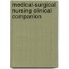 Medical-Surgical Nursing Clinical Companion door Bonita E. Broyles