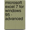 Microsoft Excel 7 for Windows 95 - Advanced door Roy Ageloff