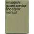 Mitsubishi Galant Service And Repair Manual
