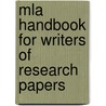 Mla Handbook For Writers Of Research Papers door Modern Language Association of America